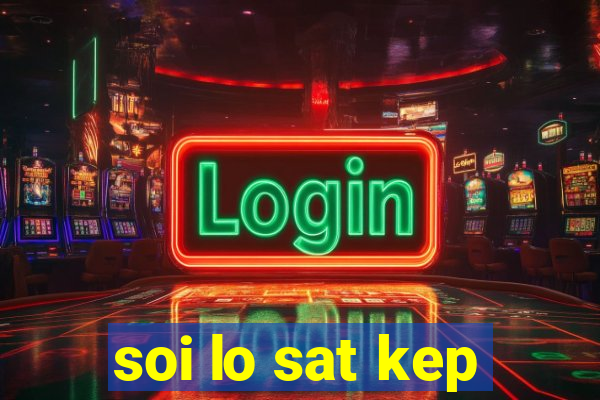 soi lo sat kep