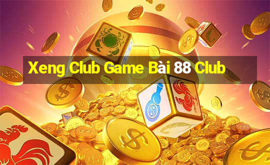 Xeng Club Game Bài 88 Club