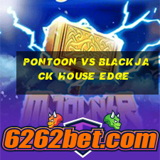 pontoon vs blackjack house edge