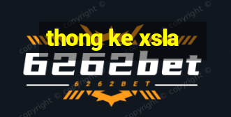 thong ke xsla