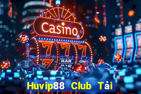 Huvip88 Club Tải Game Bài B52