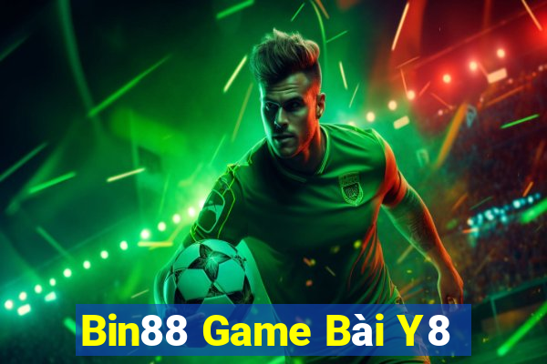 Bin88 Game Bài Y8