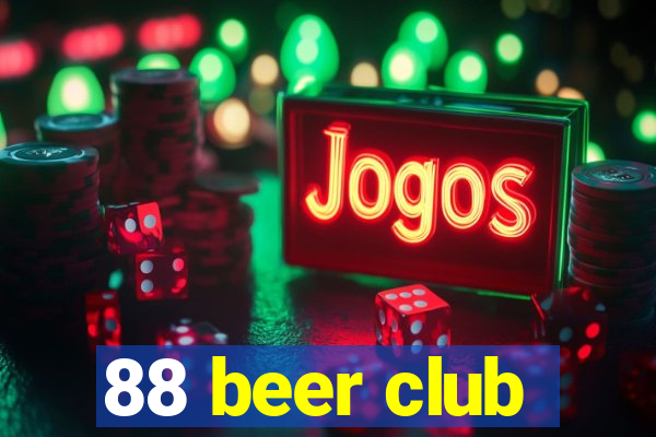 88 beer club