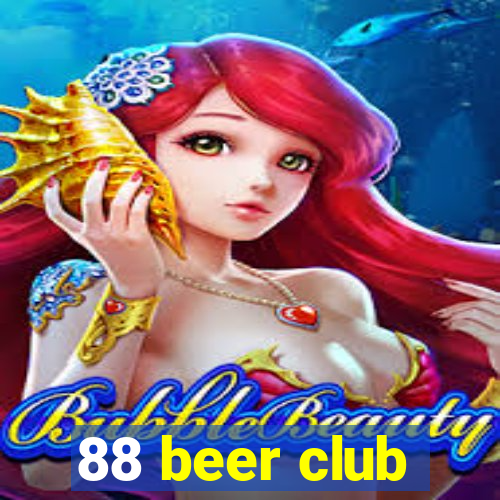 88 beer club