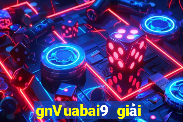 gnVuabai9 giải trí ios Tải về