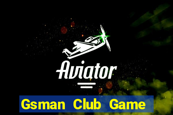 Gsman Club Game Bài Manclub