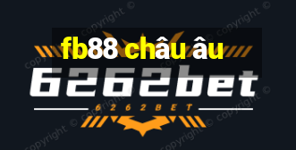 fb88 châu âu