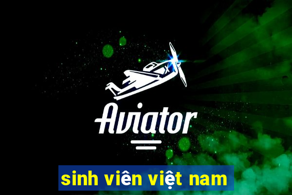 sinh viên việt nam