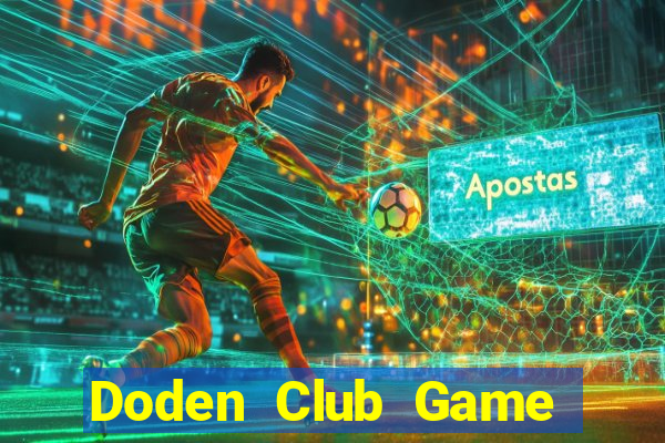 Doden Club Game Bài Giải Trí