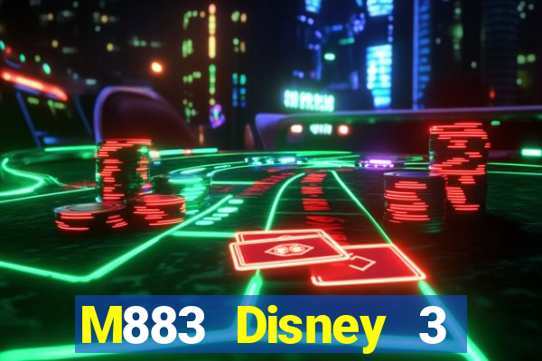 M883 Disney 3 Tải về