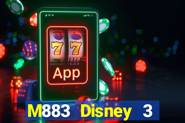 M883 Disney 3 Tải về