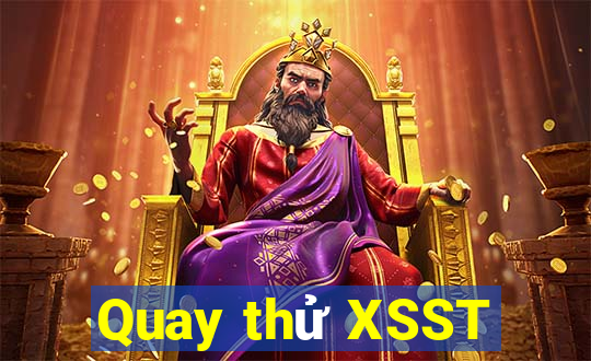 Quay thử XSST