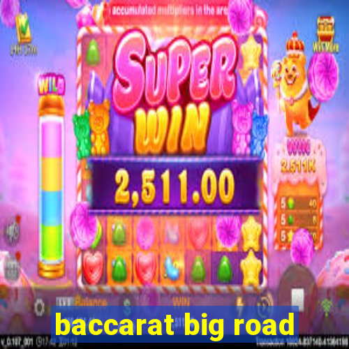 baccarat big road