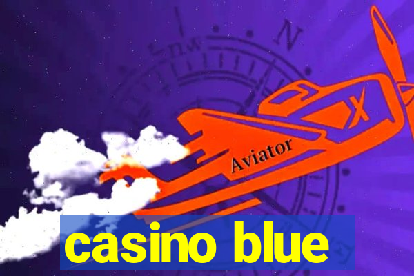 casino blue