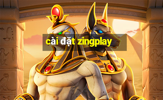 cài đặt zingplay