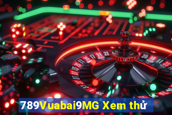 789Vuabai9MG Xem thử