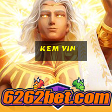 Kem Vin