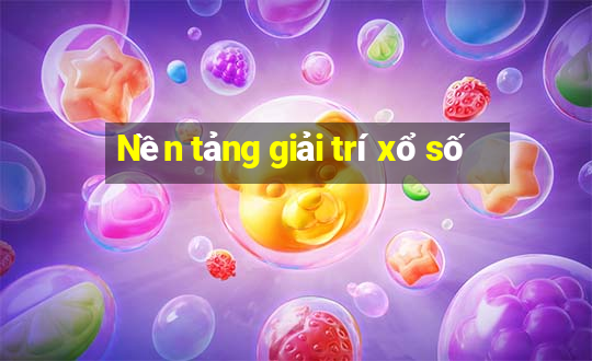 Nền tảng giải trí xổ số