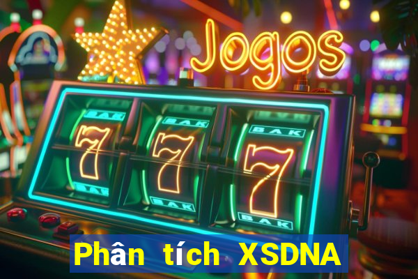 Phân tích XSDNA Thứ 7