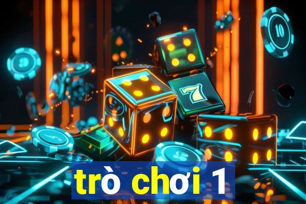 trò chơi 1