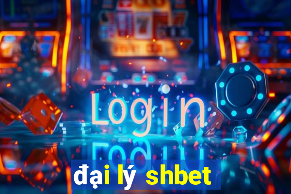 đại lý shbet