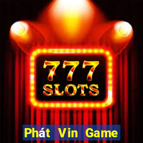 Phát Vin Game Bài Club