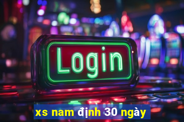 xs nam định 30 ngày