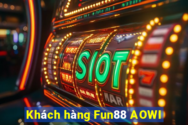 Khách hàng Fun88 AOWI