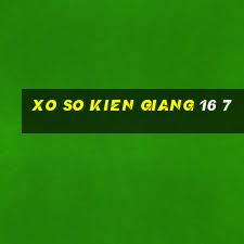 xo so kien giang 16 7