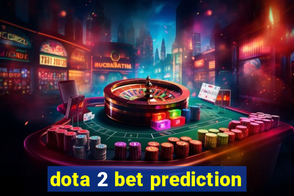 dota 2 bet prediction