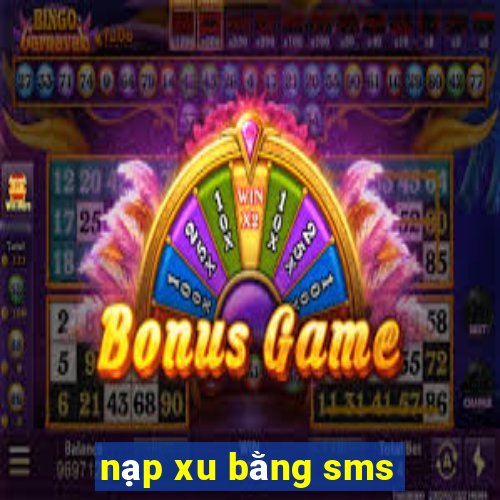 nap xu bang sms