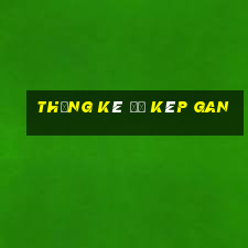 thống kê đề kép gan