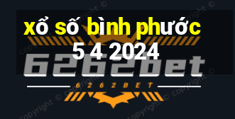 xổ số bình phước 5 4 2024