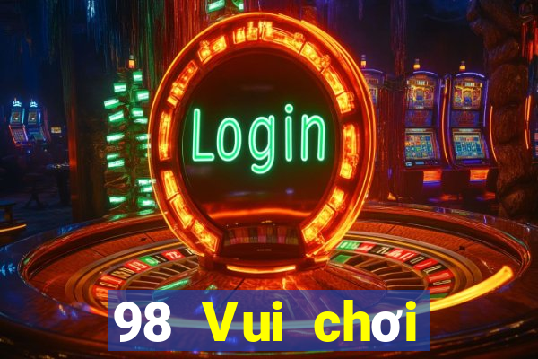 98 Vui chơi Phần mềm Tải về