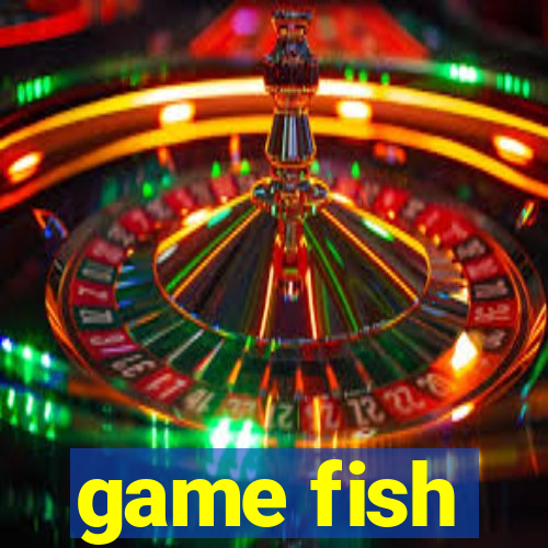 game fish