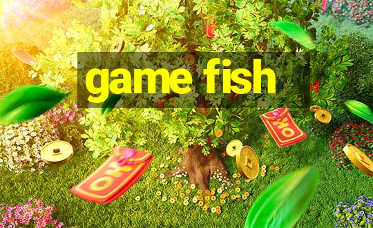 game fish