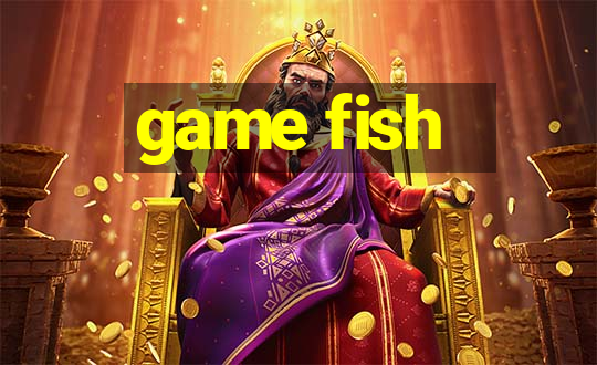 game fish