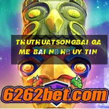 Thuthuatsongbai Game Bài Nổ Hũ Uy Tín