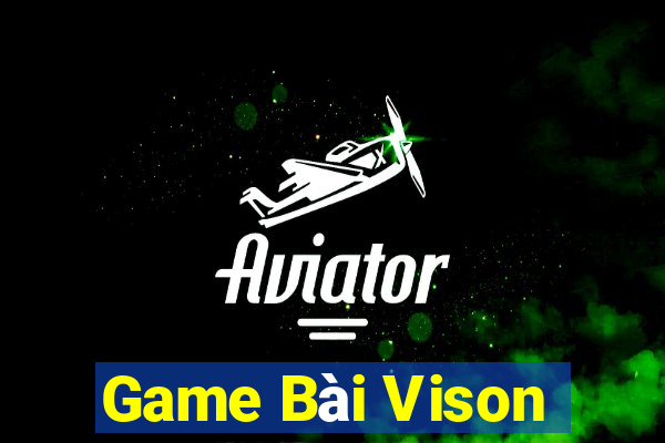 Game Bài Vison