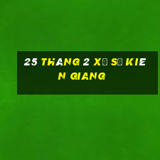 25 tháng 2 xổ số kiên giang