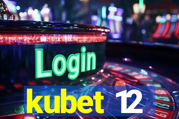 kubet 12