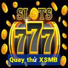 Quay thử XSMB