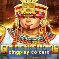 zingplay co caro