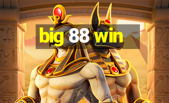 big 88 win