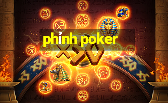 phỉnh poker