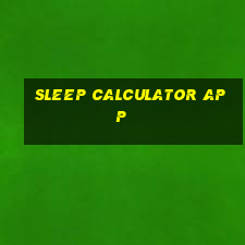 sleep calculator app