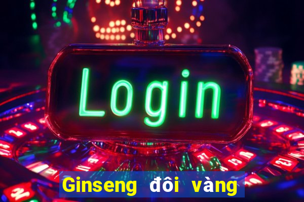 Ginseng đôi vàng mạt chược