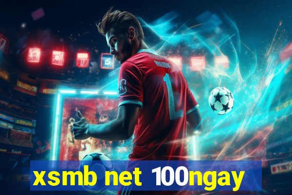 xsmb net 100ngay