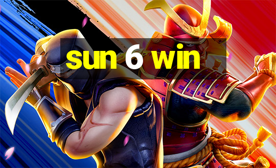 sun 6 win