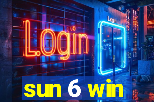 sun 6 win